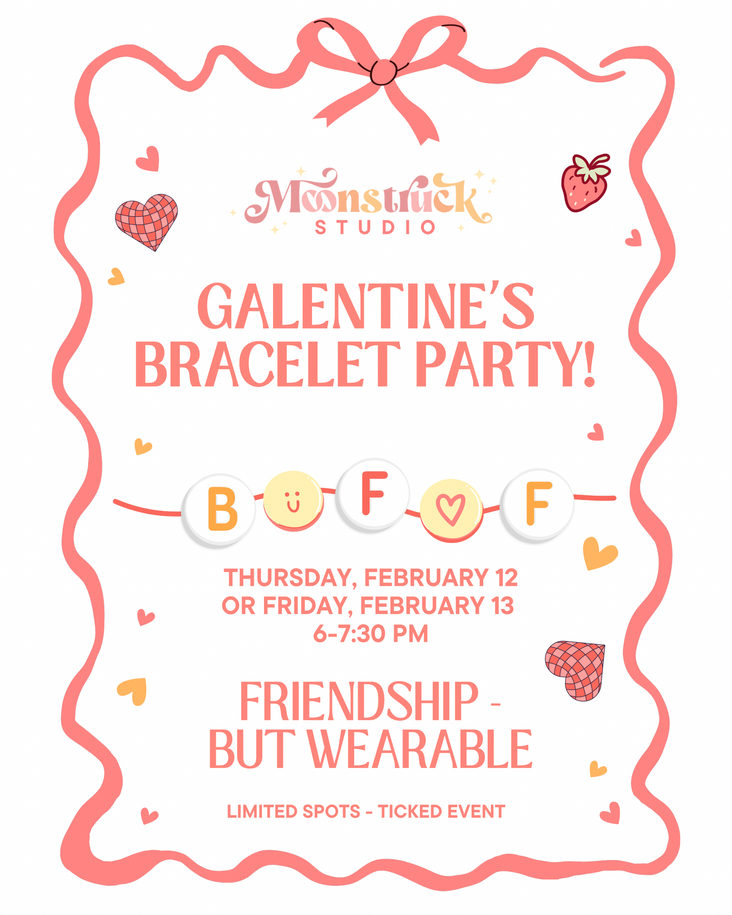 Galentine’s bracelet Party Ticket - Feb. 12th or 13th